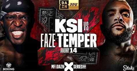 How To Bet On The KSI vs Faze Temperrr Fight: Claim Your £30 Boxing Free Bet. Claiming the BetUK KSI vs Faze Temperrr betting offer is incredibly easy and can be redeemed by following the simple steps below. Just sign-up (must be 18+), bet £10 at odds of 1.80 (4/5) or greater and they will give you £30 in free bets.